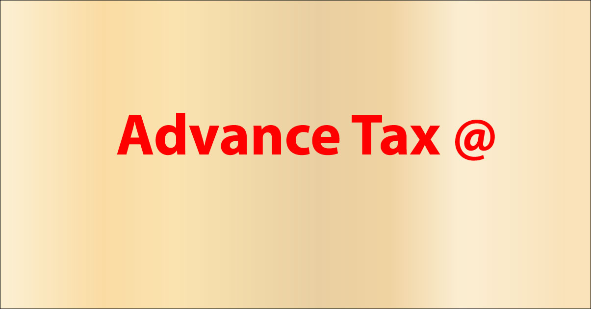 Advance Tax Rates