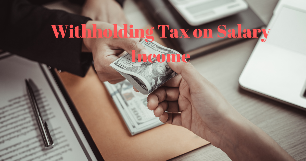 Withholding Tax on Salary Income